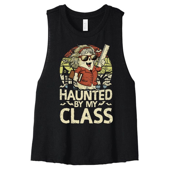 Haunted By My Class Funny Women Ghost Halloween Teacher Women's Racerback Cropped Tank