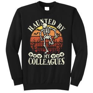 Haunted By My Colleagues Teacher Spooky Skeleton Halloween Sweatshirt