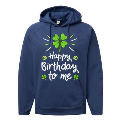 Happy Birthdayo Me St Patricks Day Lucky Birthday Shamrock Performance Fleece Hoodie