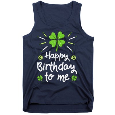 Happy Birthdayo Me St Patricks Day Lucky Birthday Shamrock Tank Top