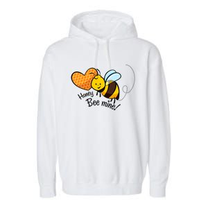 Honey Bee Mine! Couples Valentine's Day Bumble Bee Graphic Cool Gift Garment-Dyed Fleece Hoodie