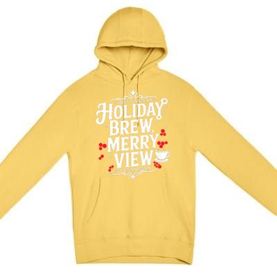 Holiday Brew Merry View Christmas Coffee Tank Top Premium Pullover Hoodie