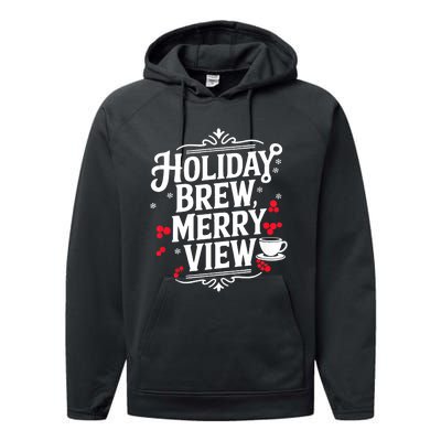 Holiday Brew Merry View Christmas Coffee Tank Top Performance Fleece Hoodie