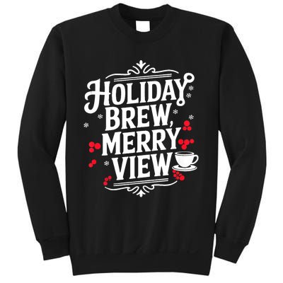 Holiday Brew Merry View Christmas Coffee Tank Top Sweatshirt