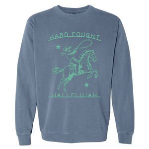 Hallelujah Brandon Merch Hard Fought Lake Jesus Chrsitian Garment-Dyed Sweatshirt