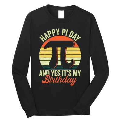 Happy Birthday Math Geek Pi Day Long Sleeve Shirt