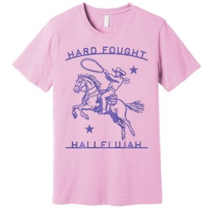 Hallelujah Brandon Merch Hard Fought Jesus Lake Premium T-Shirt