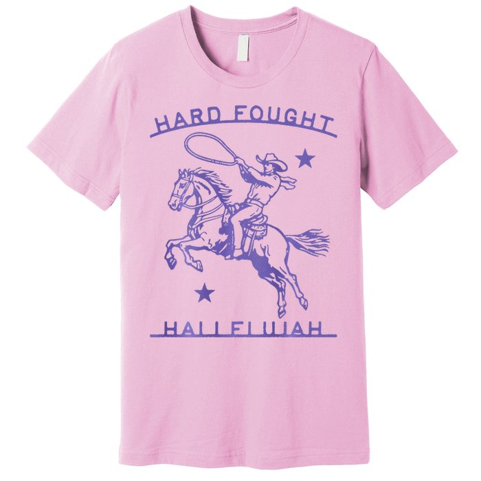 Hallelujah Brandon Merch Hard Fought Jesus Lake Premium T-Shirt