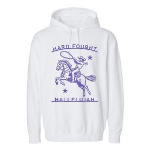 Hallelujah Brandon Merch Hard Fought Jesus Lake Garment-Dyed Fleece Hoodie