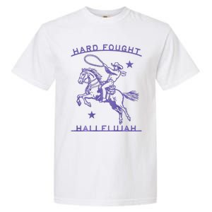 Hallelujah Brandon Merch Hard Fought Jesus Lake Garment-Dyed Heavyweight T-Shirt