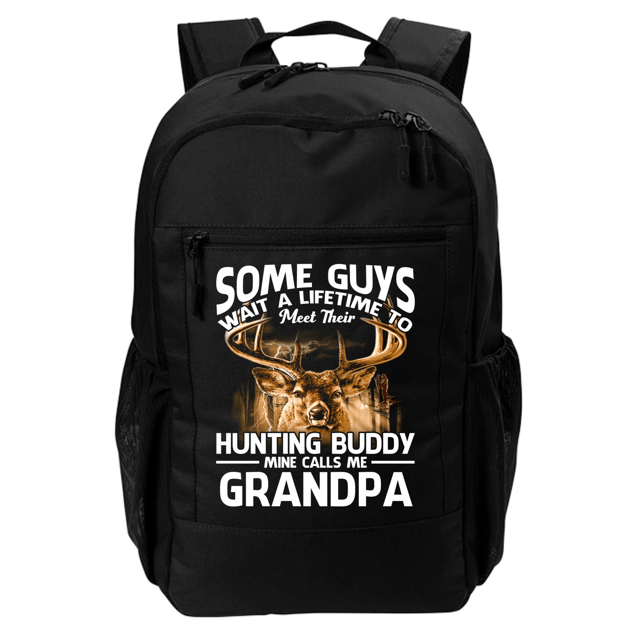 Hunting Buddy Mine Calls Me Grandpa Fathers Day Deer Hunter Great Gift Backpack