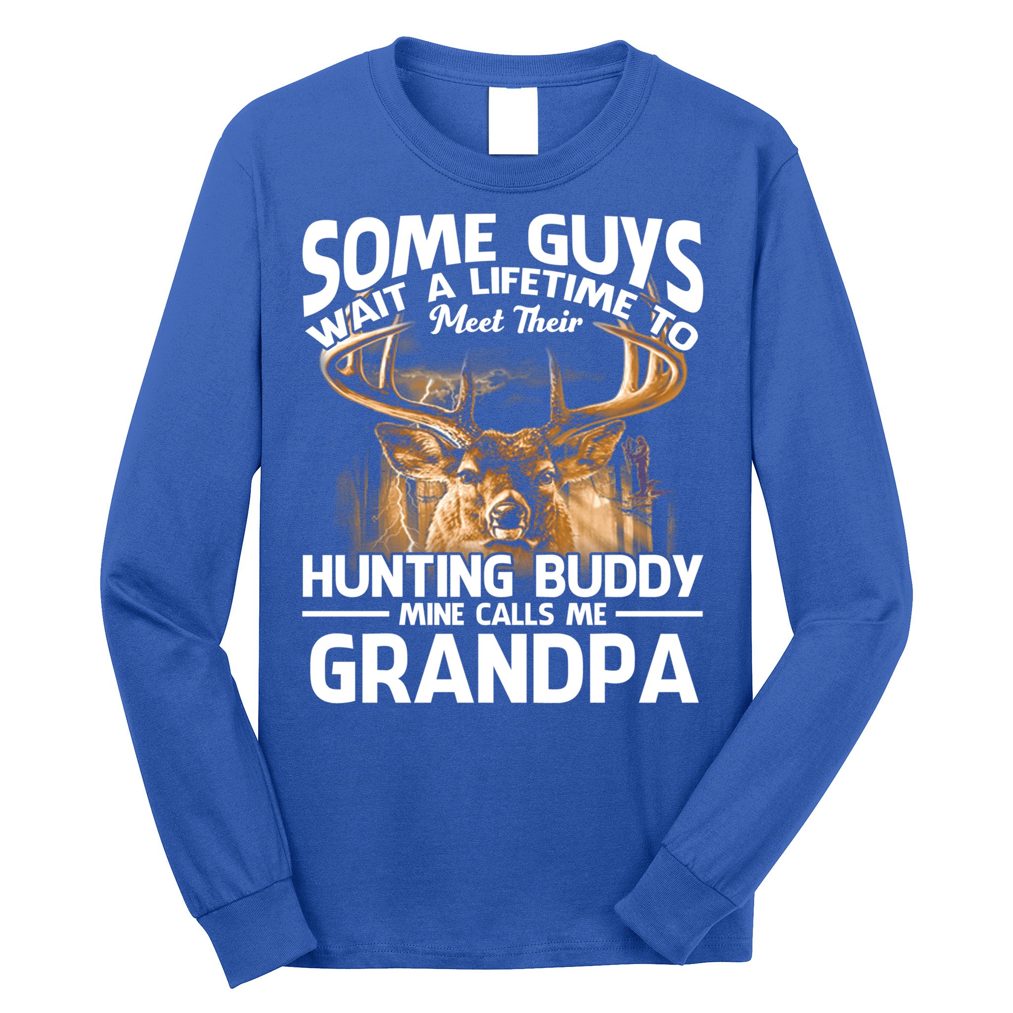 Hunting Buddy Mine Calls Me Grandpa Fathers Day Deer Hunter Great Gift Long Sleeve Shirt
