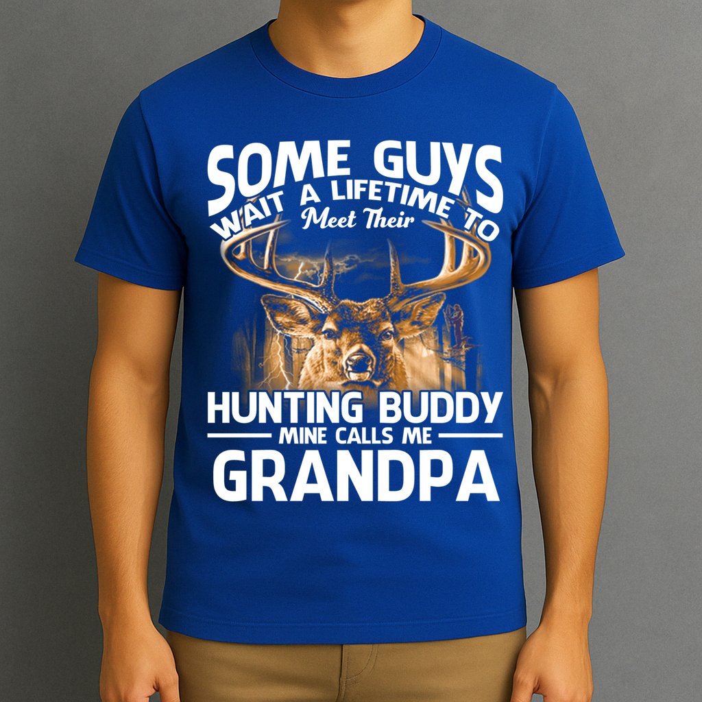 Hunting Buddy Mine Calls Me Grandpa Fathers Day Deer Hunter Great Gift T-Shirt
