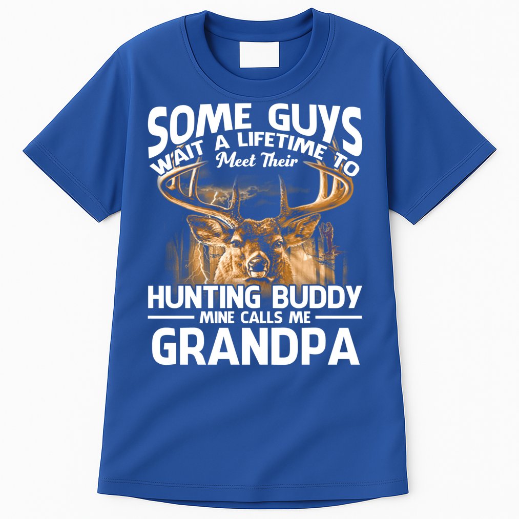 Hunting Buddy Mine Calls Me Grandpa Fathers Day Deer Hunter Great Gift Tall T-Shirt