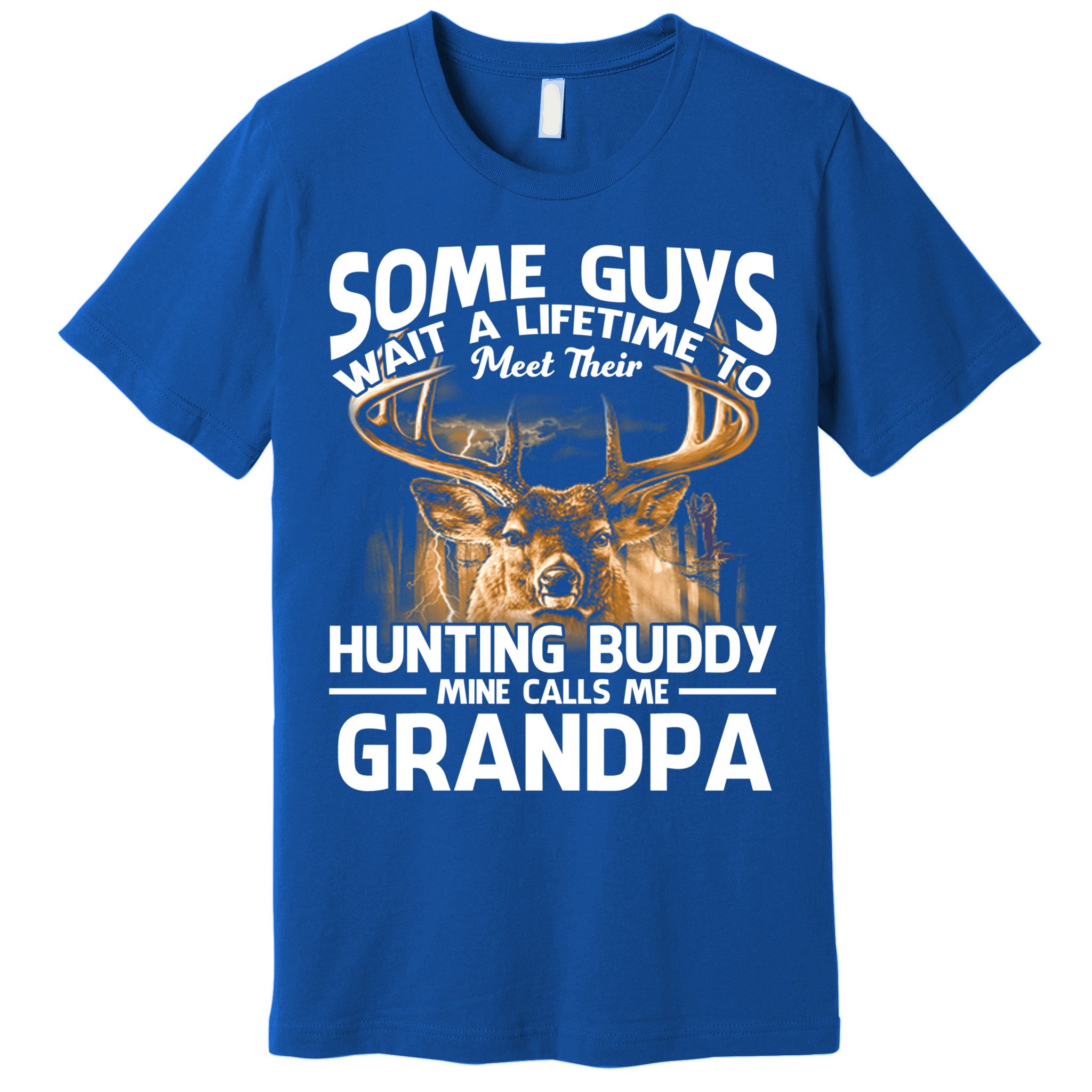 Hunting Buddy Mine Calls Me Grandpa Fathers Day Deer Hunter Great Gift Premium T-Shirt