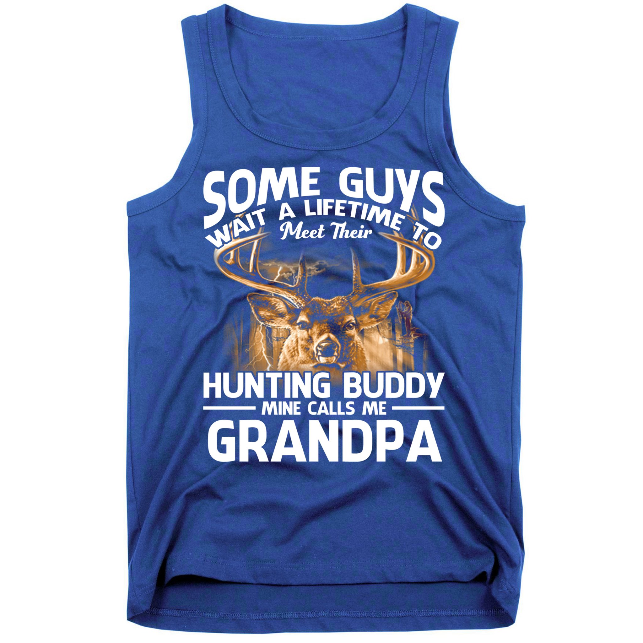 Hunting Buddy Mine Calls Me Grandpa Fathers Day Deer Hunter Great Gift Tank Top