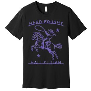 Hallelujah Brandon Merch Hard Fought Jesus Lake Premium T-Shirt