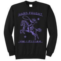 Hallelujah Brandon Merch Hard Fought Jesus Lake Tall Sweatshirt