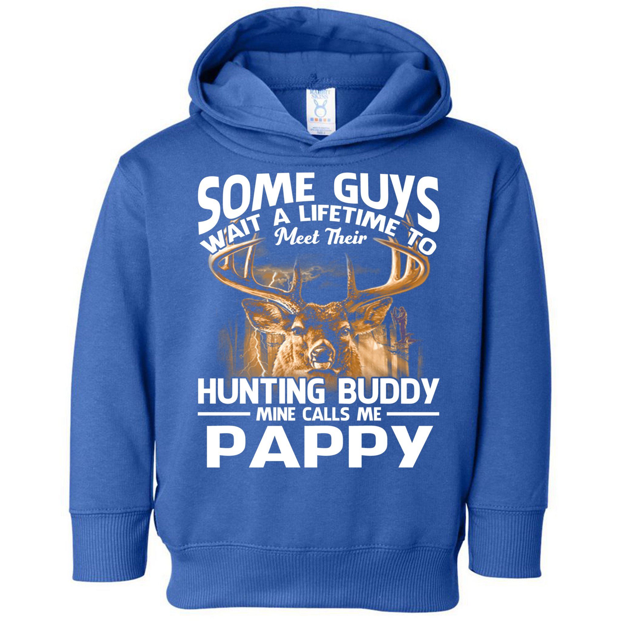 Hunting Buddy Mine Calls Me Pappy Fathers Day Deer Hunter Cool Gift Toddler Hoodie