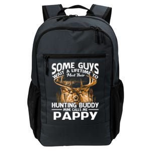 Hunting Buddy Mine Calls Me Pappy Fathers Day Deer Hunter Cool Gift Daily Commute Backpack