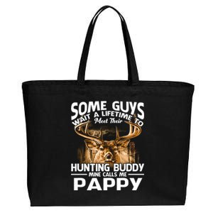 Hunting Buddy Mine Calls Me Pappy Fathers Day Deer Hunter Cool Gift Cotton Canvas Jumbo Tote