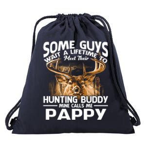 Hunting Buddy Mine Calls Me Pappy Fathers Day Deer Hunter Cool Gift Drawstring Bag