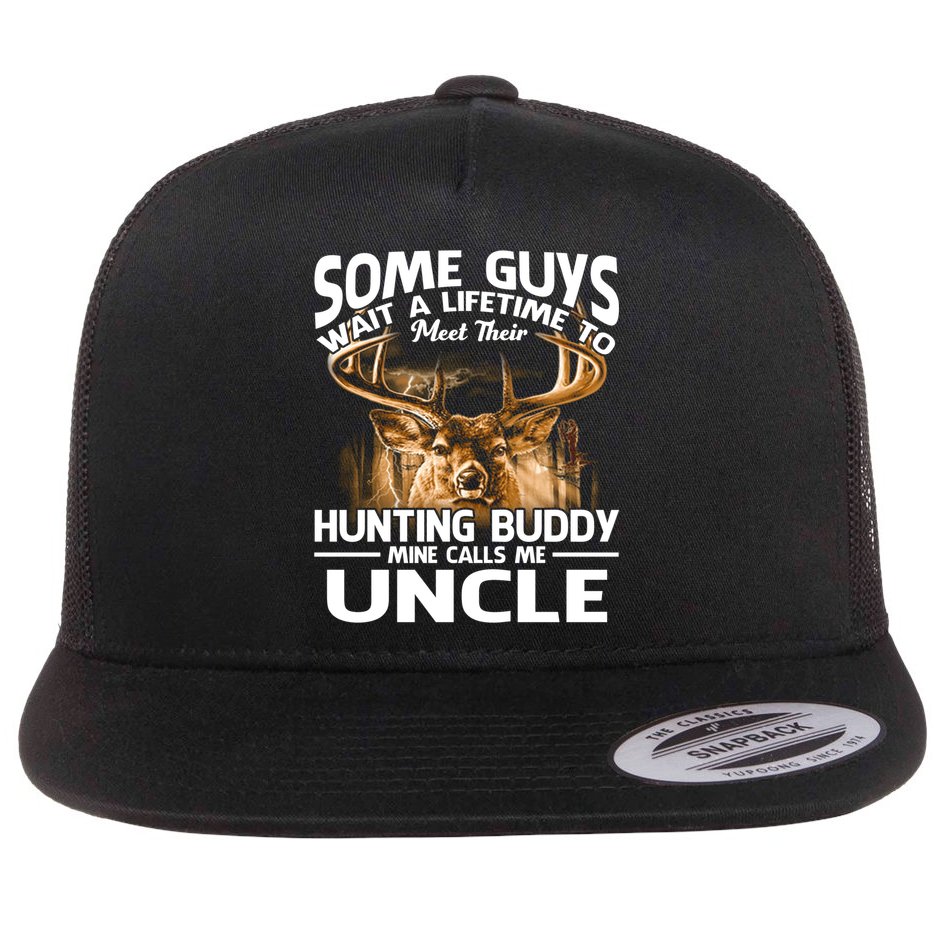 Hunting Buddy Mine Calls Me Uncle Fathers Day Deer Hunter Gift Flat Bill Trucker Hat
