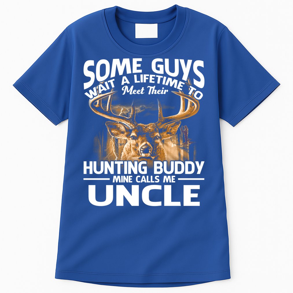 Hunting Buddy Mine Calls Me Uncle Fathers Day Deer Hunter Gift Tall T-Shirt
