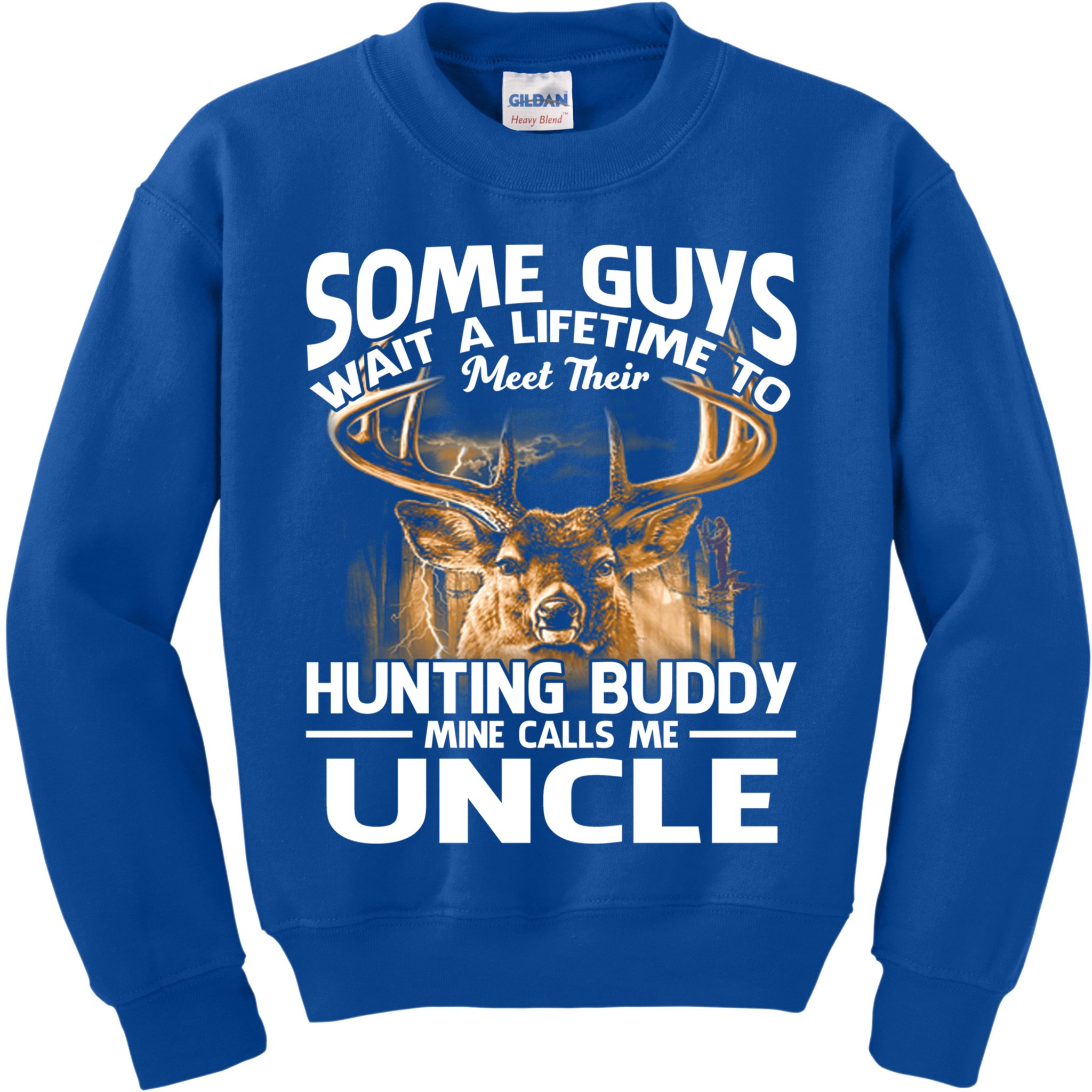 Hunting Buddy Mine Calls Me Uncle Fathers Day Deer Hunter Gift Kids Sweatshirt
