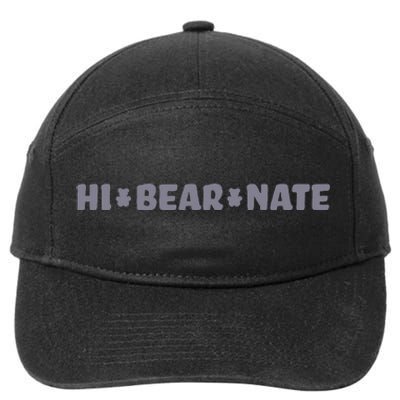 Hi Bear Nate Funny Hi Bear Nate 7-Panel Snapback Hat