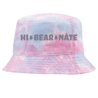 Hi Bear Nate Funny Hi Bear Nate Tie-Dyed Bucket Hat