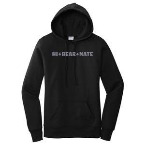 Hi Bear Nate Funny Hi Bear Nate Women's Pullover Hoodie