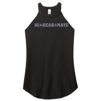 Hi Bear Nate Funny Hi Bear Nate Women's Perfect Tri Rocker Tank