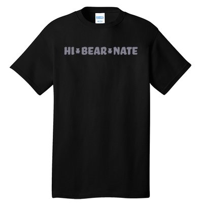 Hi Bear Nate Tall T-Shirt