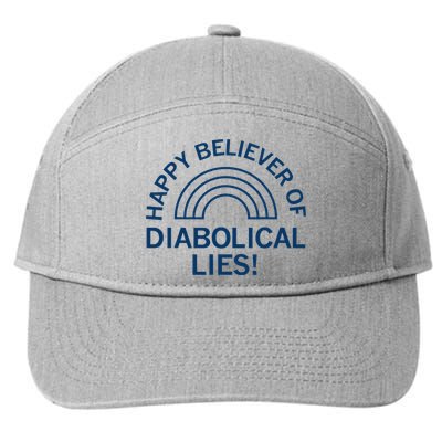 Happy Believer Of Diabolical Lies 7-Panel Snapback Hat