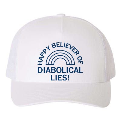 Happy Believer Of Diabolical Lies Yupoong Adult 5-Panel Trucker Hat