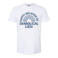 Happy Believer Of Diabolical Lies Softstyle CVC T-Shirt