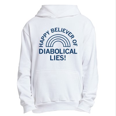 Happy Believer Of Diabolical Lies Urban Pullover Hoodie