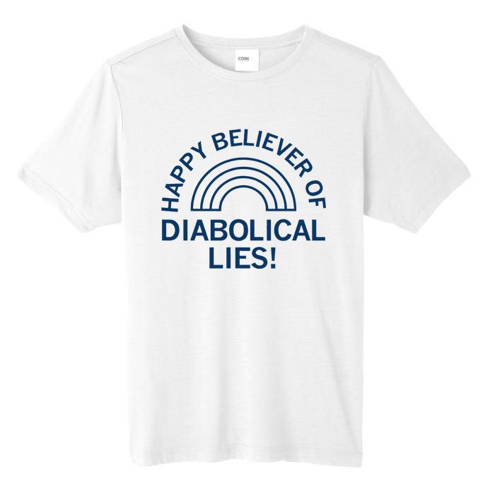 Happy Believer Of Diabolical Lies Tall Fusion ChromaSoft Performance T-Shirt