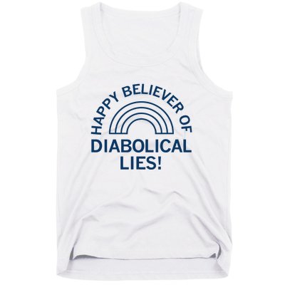 Happy Believer Of Diabolical Lies Tank Top