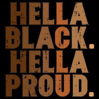 Hella Black Proud History Month African Pride Bucket Hat