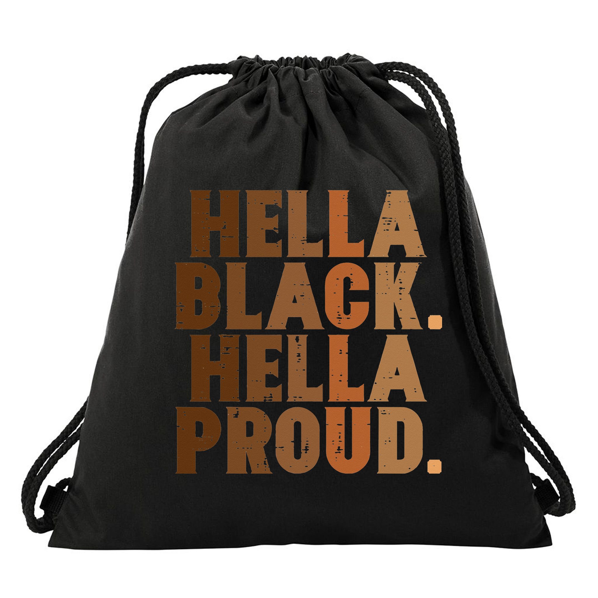 Hella Black Proud History Month African Pride Drawstring Bag
