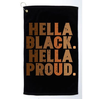 Hella Black Proud History Month African Pride Golf Towel