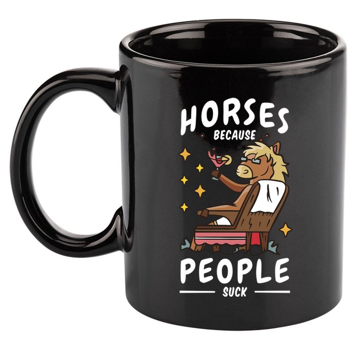 Horses Because People Suck 11oz C Handle Ceramic Mug