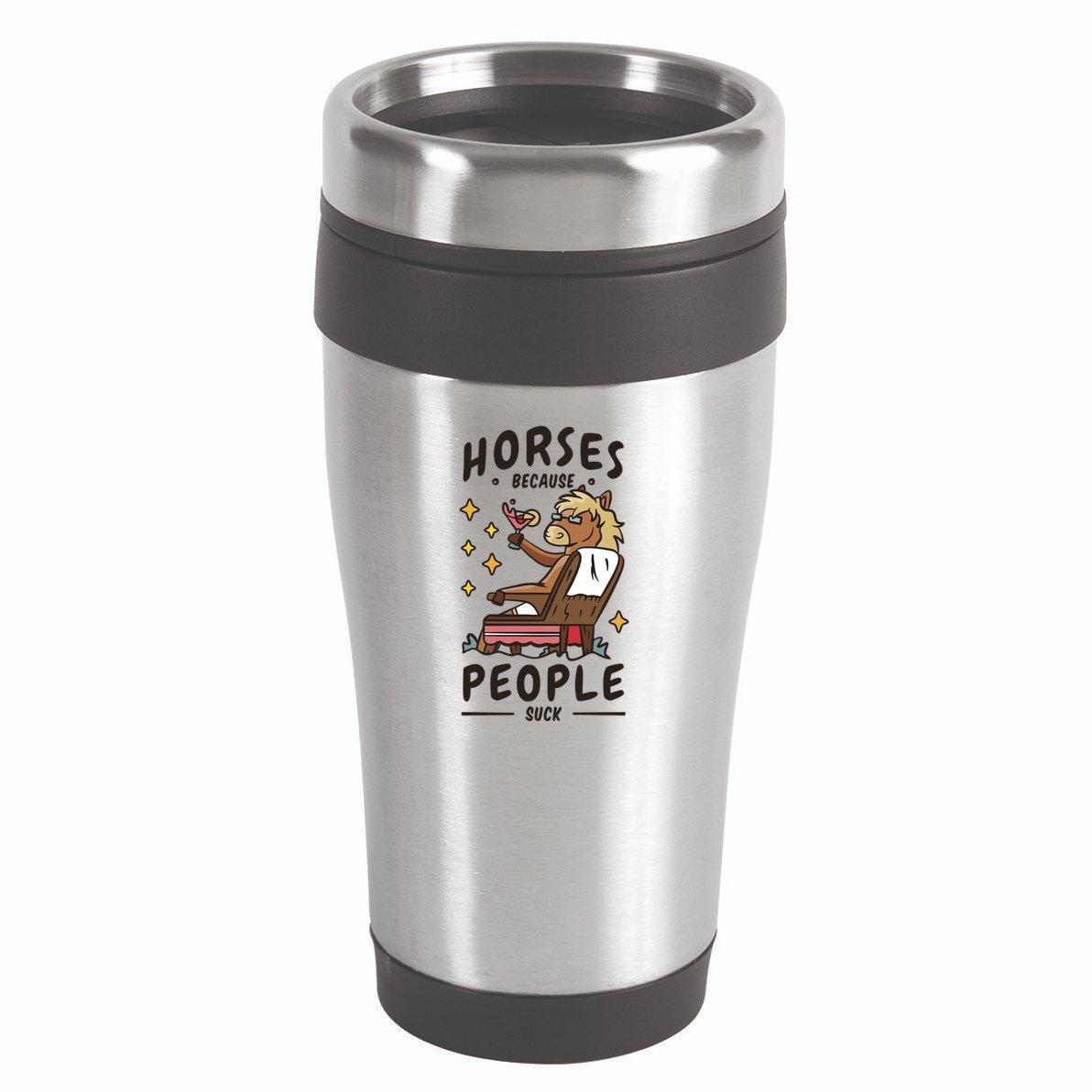 Horses Because People Suck 16oz Travel Tumbler