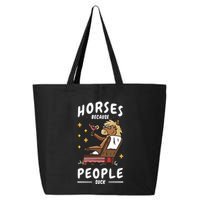 Horses Because People Suck 25L Jumbo Tote