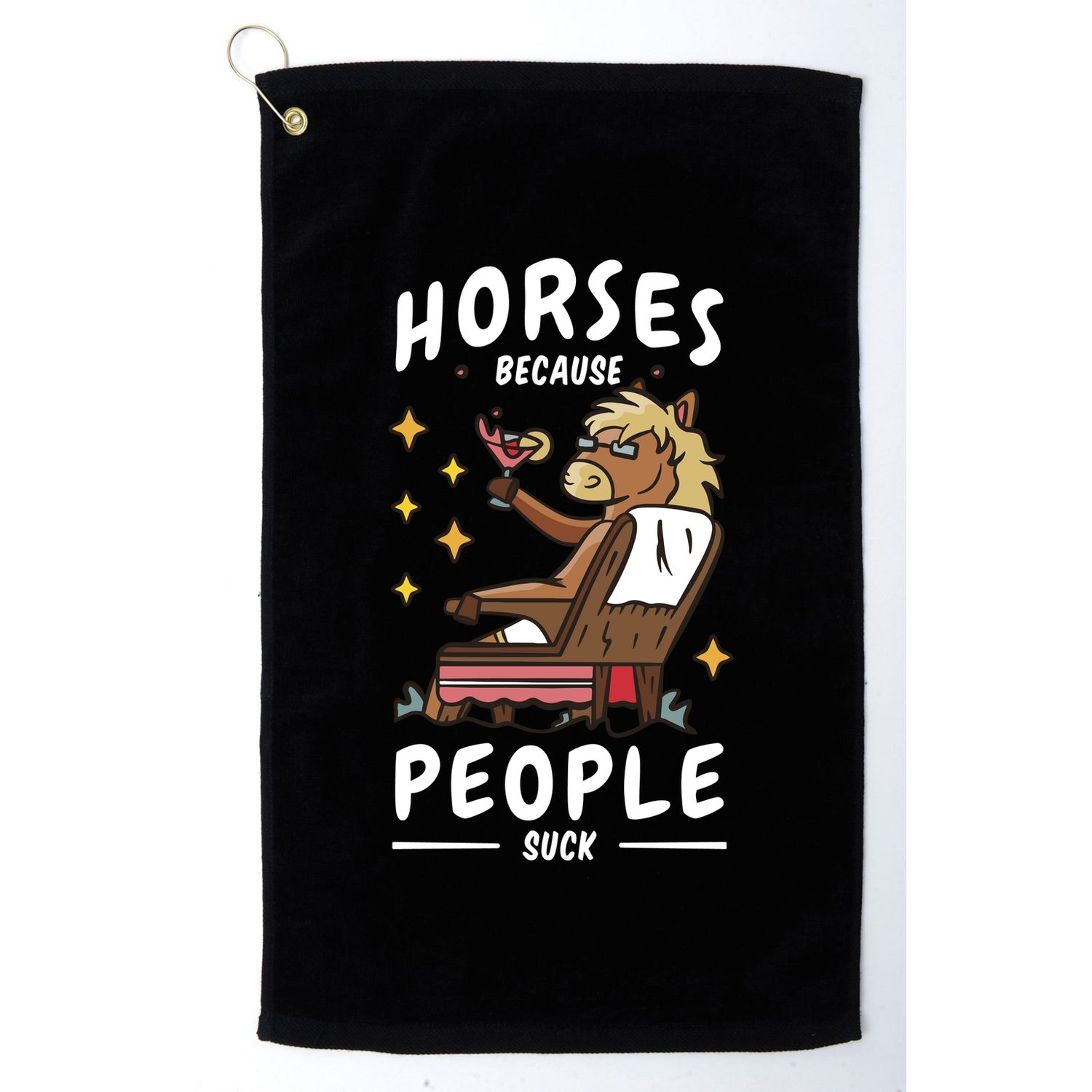 Horses Because People Suck Golf Towel