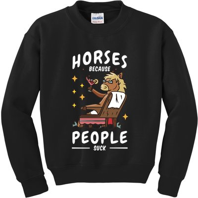 Horses Because People Suck Kids Sweatshirt