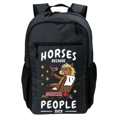 Horses Because People Suck Daily Commute Backpack