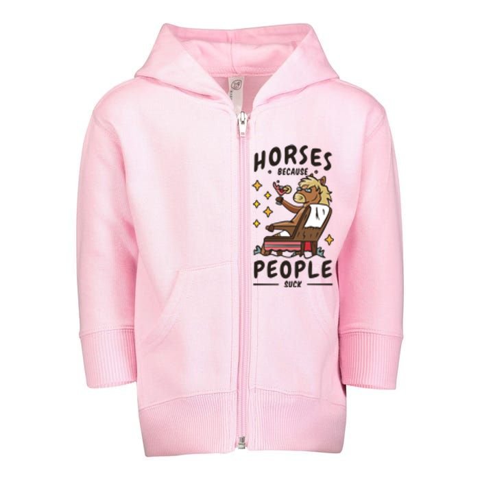 Horses Because People Suck Toddler Zip Fleece Hoodie